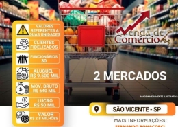 Mercados em São Vicente - Deixando R$ 50 mil de lucro!
